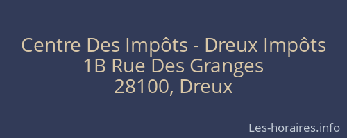 Centre Des Impôts - Dreux Impôts