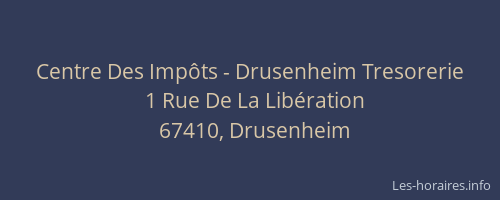Centre Des Impôts - Drusenheim Tresorerie