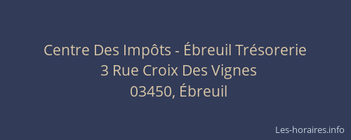 Centre Des Impôts - Ébreuil Trésorerie