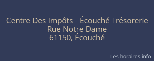 Centre Des Impôts - Écouché Trésorerie