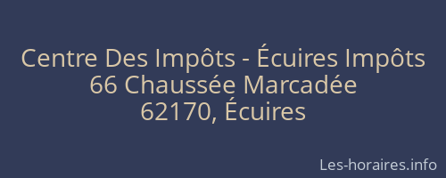 Centre Des Impôts - Écuires Impôts