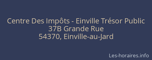 Centre Des Impôts - Einville Trésor Public