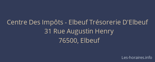 Centre Des Impôts - Elbeuf Trésorerie D'Elbeuf