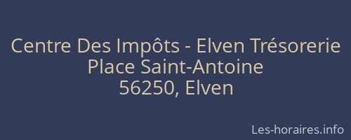 Centre Des Impôts - Elven Trésorerie
