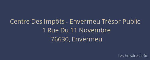 Centre Des Impôts - Envermeu Trésor Public