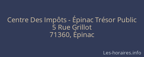Centre Des Impôts - Épinac Trésor Public