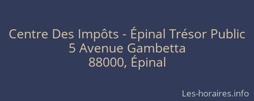 Centre Des Impôts - Épinal Trésor Public