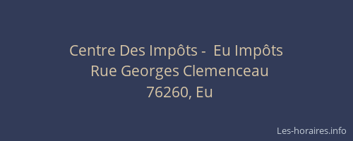 Centre Des Impôts -  Eu Impôts