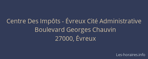 Centre Des Impôts - Évreux Cité Administrative