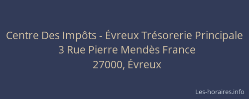 Centre Des Impôts - Évreux Trésorerie Principale
