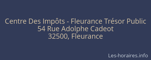 Centre Des Impôts - Fleurance Trésor Public