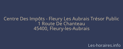 Centre Des Impôts - Fleury Les Aubrais Trésor Public