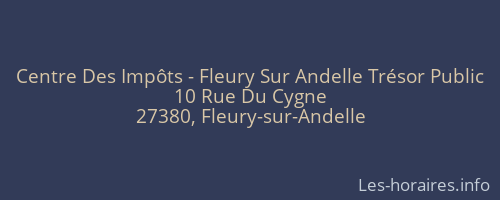 Centre Des Impôts - Fleury Sur Andelle Trésor Public