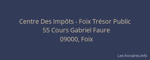 Centre Des Impôts - Foix Trésor Public