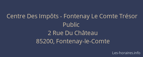 Centre Des Impôts - Fontenay Le Comte Trésor Public