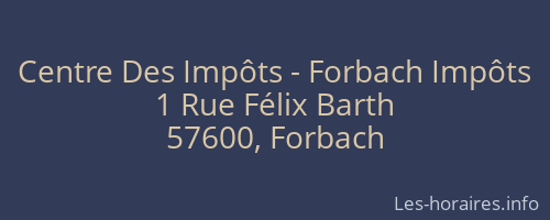 Centre Des Impôts - Forbach Impôts