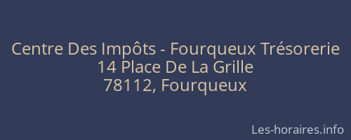 Centre Des Impôts - Fourqueux Trésorerie