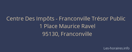 Centre Des Impôts - Franconville Trésor Public