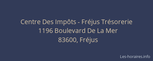 Centre Des Impôts - Fréjus Trésorerie