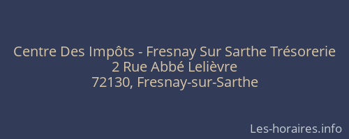 Centre Des Impôts - Fresnay Sur Sarthe Trésorerie