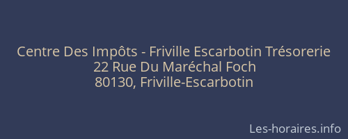Centre Des Impôts - Friville Escarbotin Trésorerie