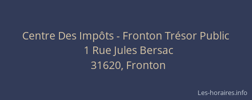 Centre Des Impôts - Fronton Trésor Public