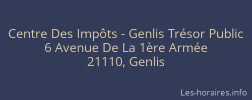 Centre Des Impôts - Genlis Trésor Public
