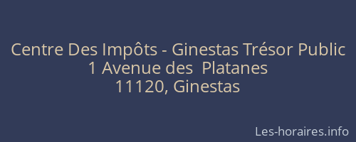 Centre Des Impôts - Ginestas Trésor Public