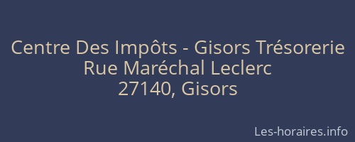 Centre Des Impôts - Gisors Trésorerie
