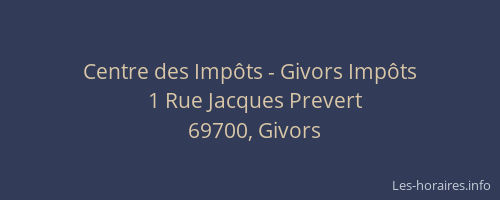 Centre des Impôts - Givors Impôts