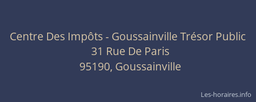 Centre Des Impôts - Goussainville Trésor Public