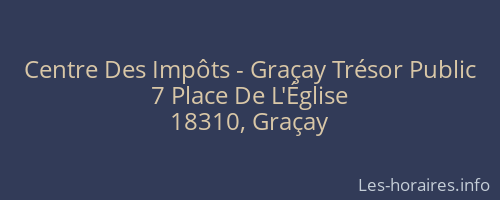 Centre Des Impôts - Graçay Trésor Public