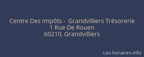 Centre Des Impôts -  Grandvilliers Trésorerie