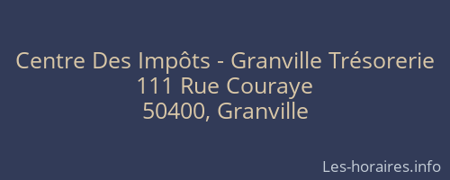 Centre Des Impôts - Granville Trésorerie