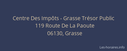 Centre Des Impôts - Grasse Trésor Public