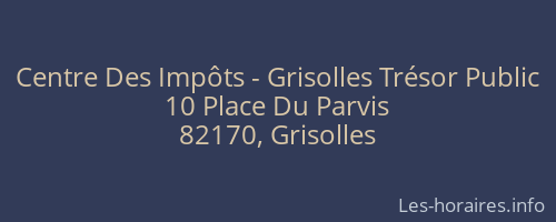 Centre Des Impôts - Grisolles Trésor Public