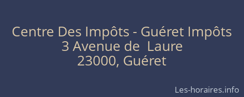 Centre Des Impôts - Guéret Impôts