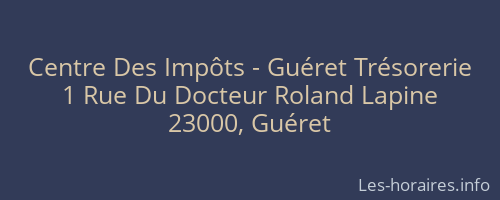 Centre Des Impôts - Guéret Trésorerie