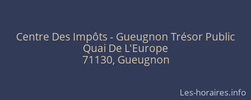 Centre Des Impôts - Gueugnon Trésor Public