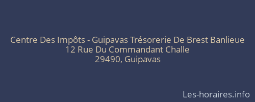 Centre Des Impôts - Guipavas Trésorerie De Brest Banlieue
