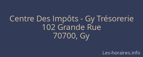 Centre Des Impôts - Gy Trésorerie