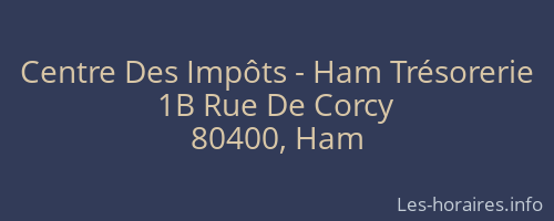 Centre Des Impôts - Ham Trésorerie