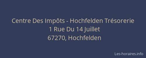Centre Des Impôts - Hochfelden Trésorerie