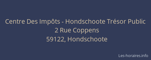 Centre Des Impôts - Hondschoote Trésor Public