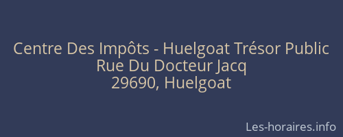 Centre Des Impôts - Huelgoat Trésor Public