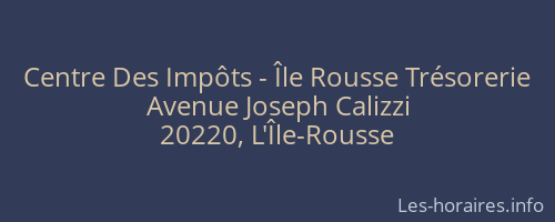 Centre Des Impôts - Île Rousse Trésorerie