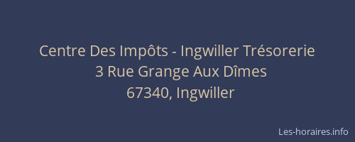Centre Des Impôts - Ingwiller Trésorerie