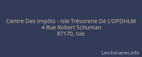 Centre Des Impôts - Isle Trésorerie De L'OPDHLM