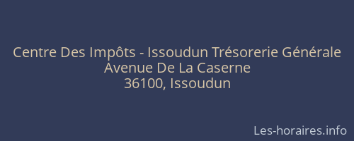 Centre Des Impôts - Issoudun Trésorerie Générale
