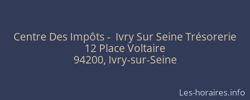 Centre Des Impôts -  Ivry Sur Seine Trésorerie